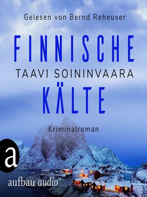cover image of Finnische Kälte--Arto Ratamo ermittelt, Band 8 (Ungekürzt)